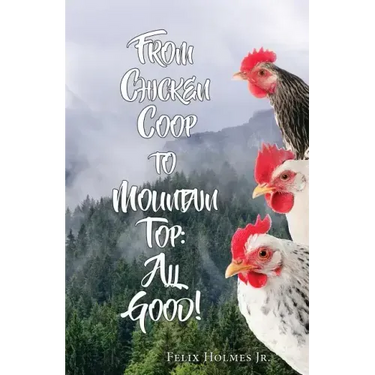 From Chicken Cook to Mountain Top