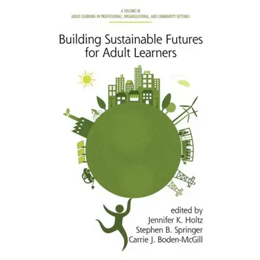 Building Sustainable Futures for Adult Learners