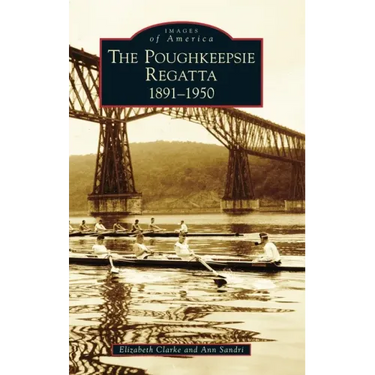 Poughkeepsie Regatta: 1891-1950