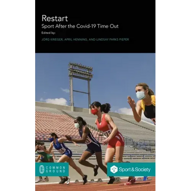 Restart. Sport After the Covid-19 Time Out