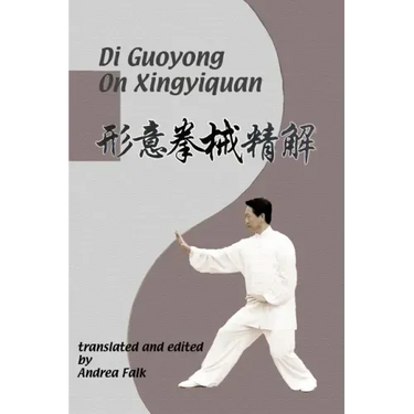 Di Guoyong On Xingyiquan: Hard Cover