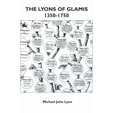 The Lyons of Glamis 1350-1750