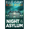 Night at the Asylum