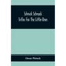 Schnick Schnack; Trifles For The Little-Ones