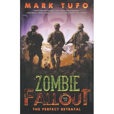 Zombie Fallout 13: The Perfect Betrayal
