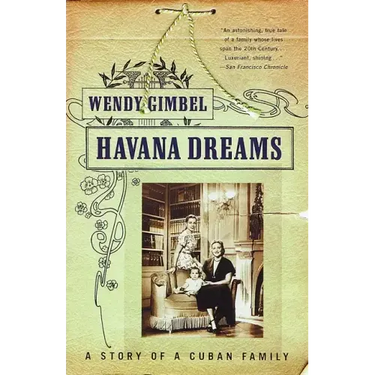 Havana Dreams: A Story of a Cuban Family