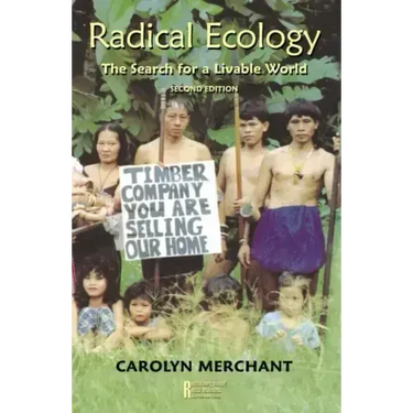 Radical Ecology: The Search for a Livable World