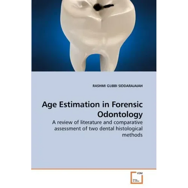 Age Estimation in Forensic Odontology