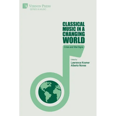 Classical Music in a Changing World: Crisis and Vital Signs