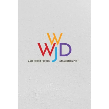 WWJD and Other Poems