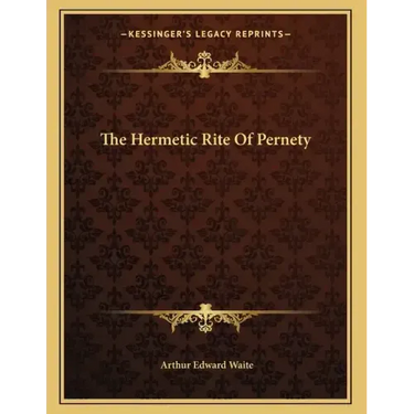 The Hermetic Rite Of Pernety