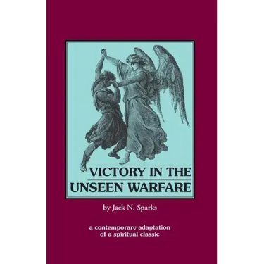 Victory in the Unseen Warfare