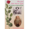The Girl Who Never Quit