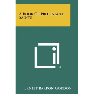 A Book Of Protestant Saints