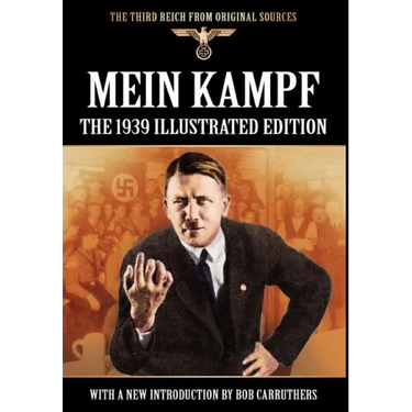 Mein Kampf - The 1939 Illustrated Edition (Murphy Edition)