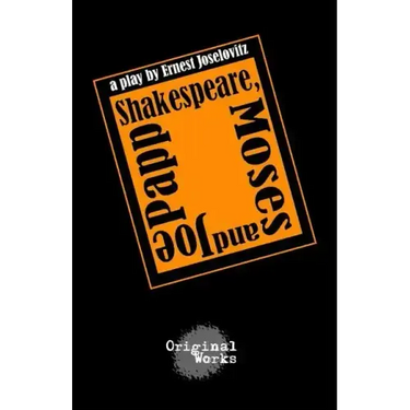 Shakespeare, Moses and Joe Papp