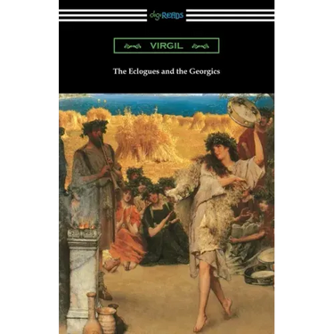 The Eclogues and the Georgics