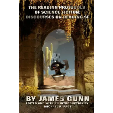 The Reading Protocols of Science Fiction: Discourses on Reading SF