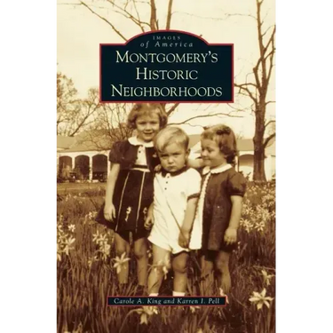 Montgomery's Historic Neighborhoods