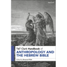 T&t Clark Handbook of Anthropology and the Hebrew Bible