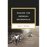 Making the Unequal Metropolis: School Desegregation and Its Limits