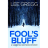Fool's Bluff: A Samantha Shepherd Mystery Novel