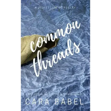 Common Threads: A Collection of Poetry