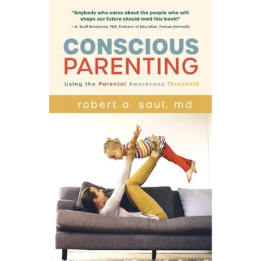 Conscious Parenting: Using the Parental Awareness Threshold