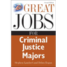 Great Jobs for Criminal Justice Majors
