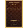 The Voice of the Silence