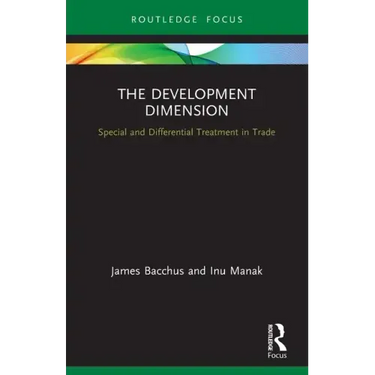 The Development Dimension: Special and Differential Treatment in Trade