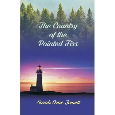 The Country Of The Pointed Firs