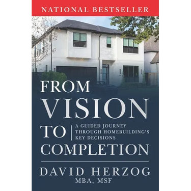 From Vision to Completion: A Guided Journey Through Homebuilding's Key Decisions