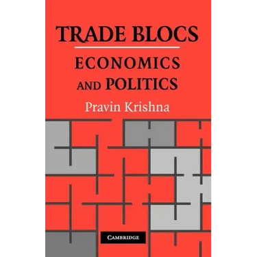 Trade Blocs: Economics and Politics