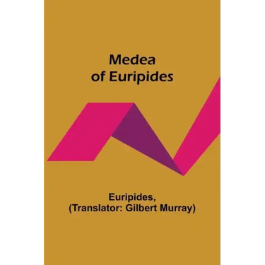 Medea of Euripides