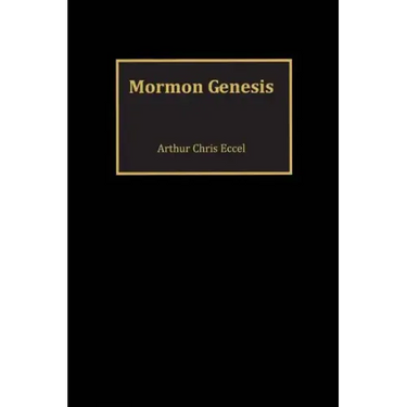 Mormon Genesis
