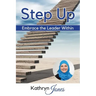 Step Up: Embrace the Leader Within