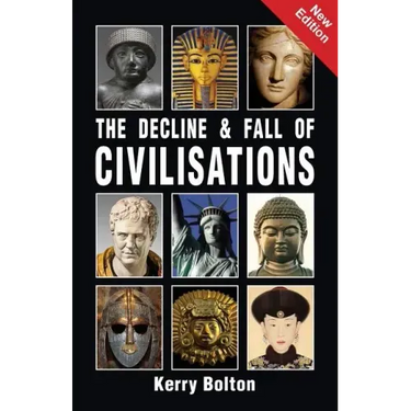 The Decline and Fall of Civilisations