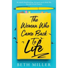 The Woman Who Came Back to Life: An utterly heartbreaking, feel-good novel about life, loss and second chances