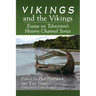 Vikings and the Vikings: Essays on Television's History Channel Series