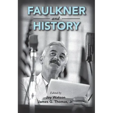 Faulkner and History