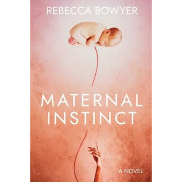 Maternal Instinct