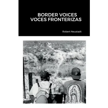 Border Voices/Voces Fronterizas