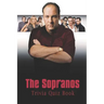 The Sopranos: Trivia Quiz Book