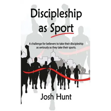 Discipleship as Sport: A challenge for believers to take their discipleship as seriously as they take their sports