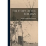 The Story of the Red Man