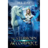 The Stubborn Accomplice (13 Kingdoms #2)