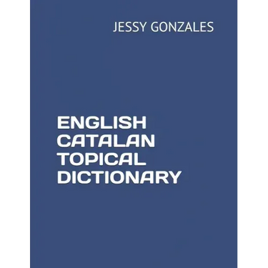 English Catalan Topical Dictionary