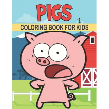 Pigs Coloring Book For Kids: 50 Pigs Coloring Pages
