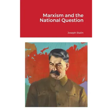 Marxism and the National Question